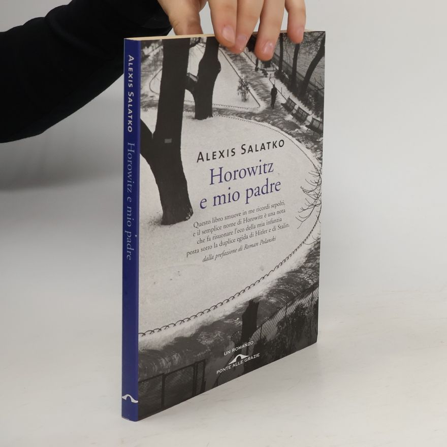 Alexis Salatko Horowitz e mio padre