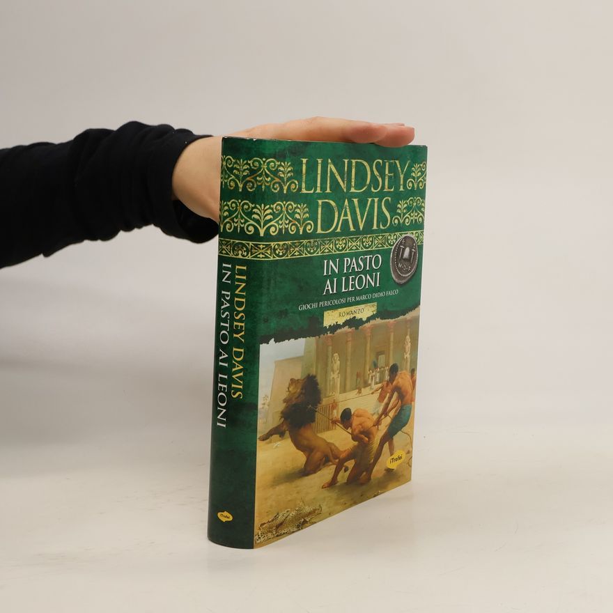 Lindsey Davis In pasto ai leoni