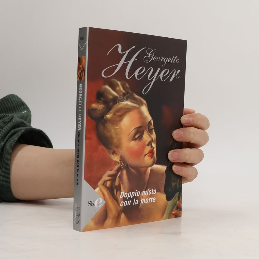 Georgette Heyer Doppio misto con la morte