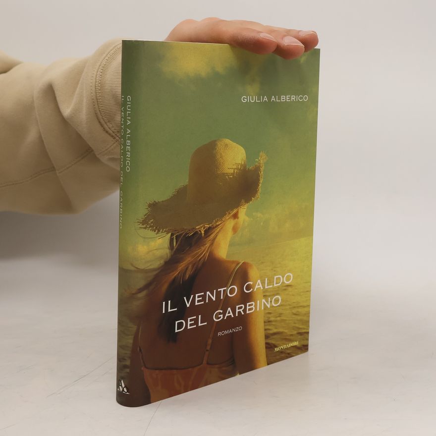 Giulia Alberico Il vento caldo del Garbino