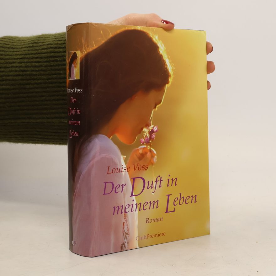 Louise Voss Der Duft in meinem Leben