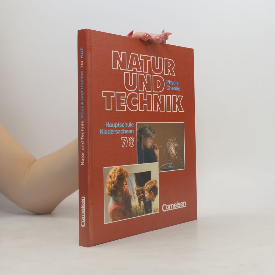 Dietwald Kipp Natur und Technik, Physik, Chemie, Hauptschule u. Orientierungsstufe Niedersachsen, 7./8. Schuljahr