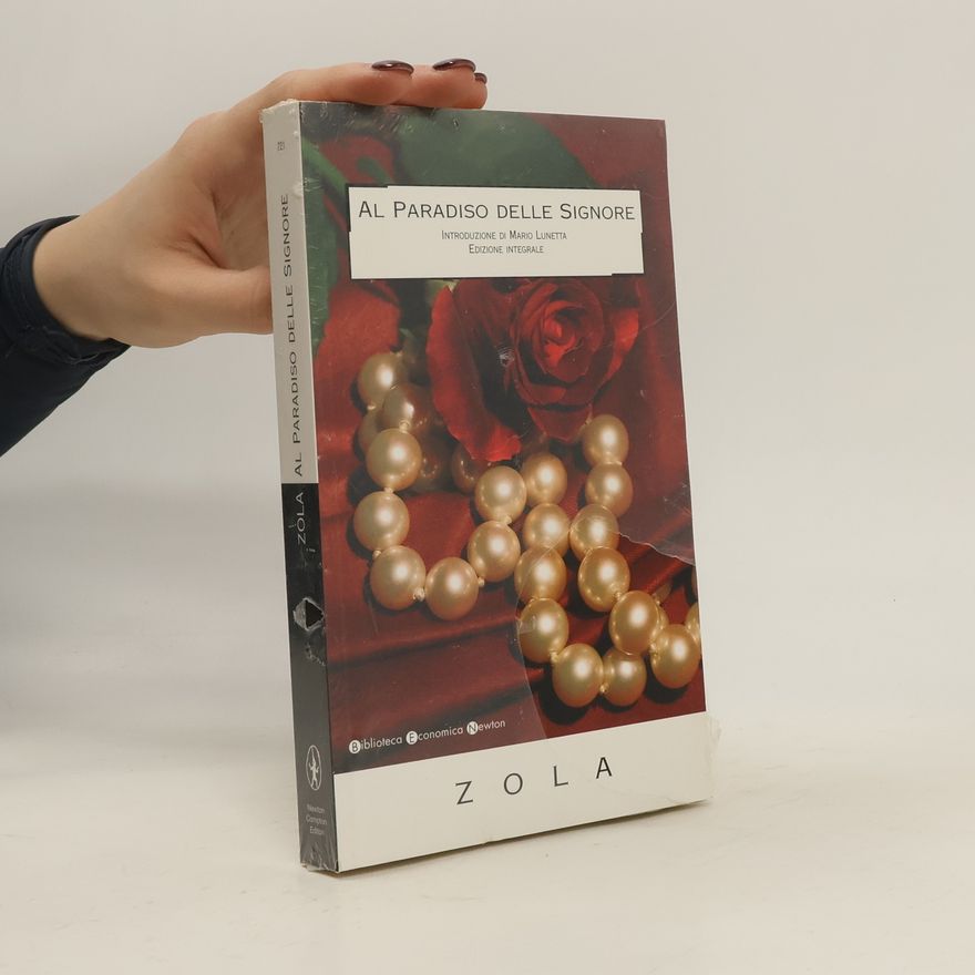 Émile Zola Al Paradiso delle Signore - Edizione Integrale