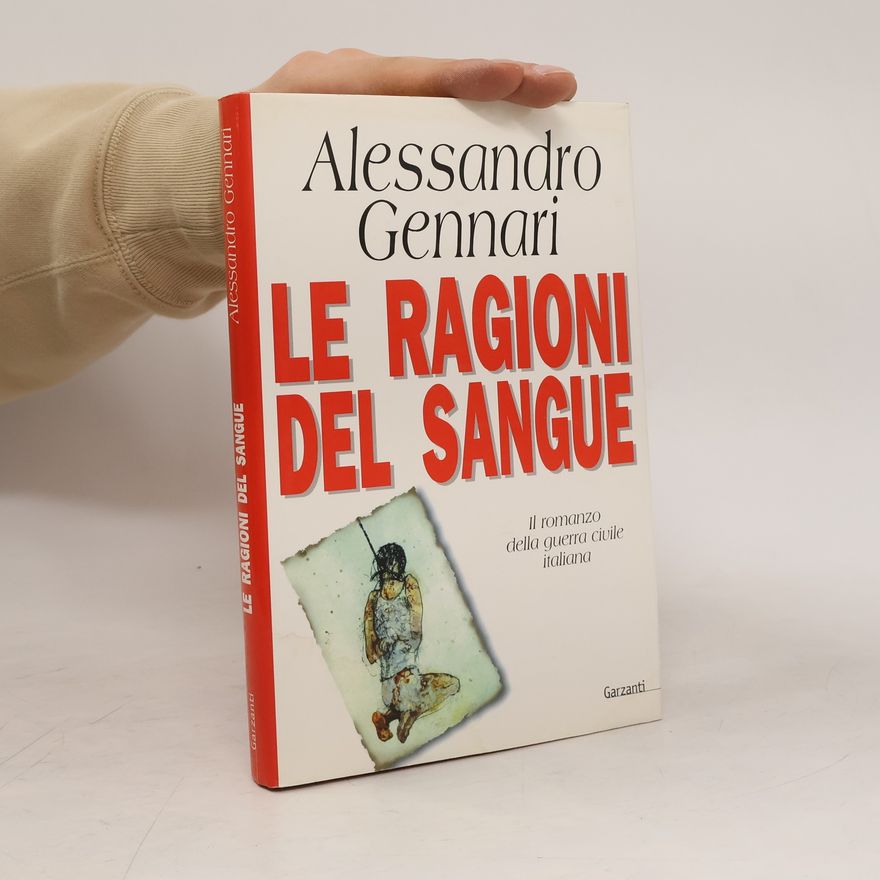 Alessandro Gennari Le ragioni del sangue