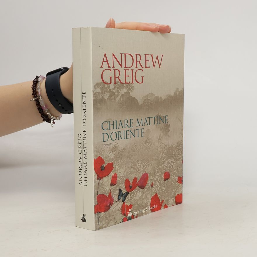 Andrew Greig Chiare mattine d'Oriente