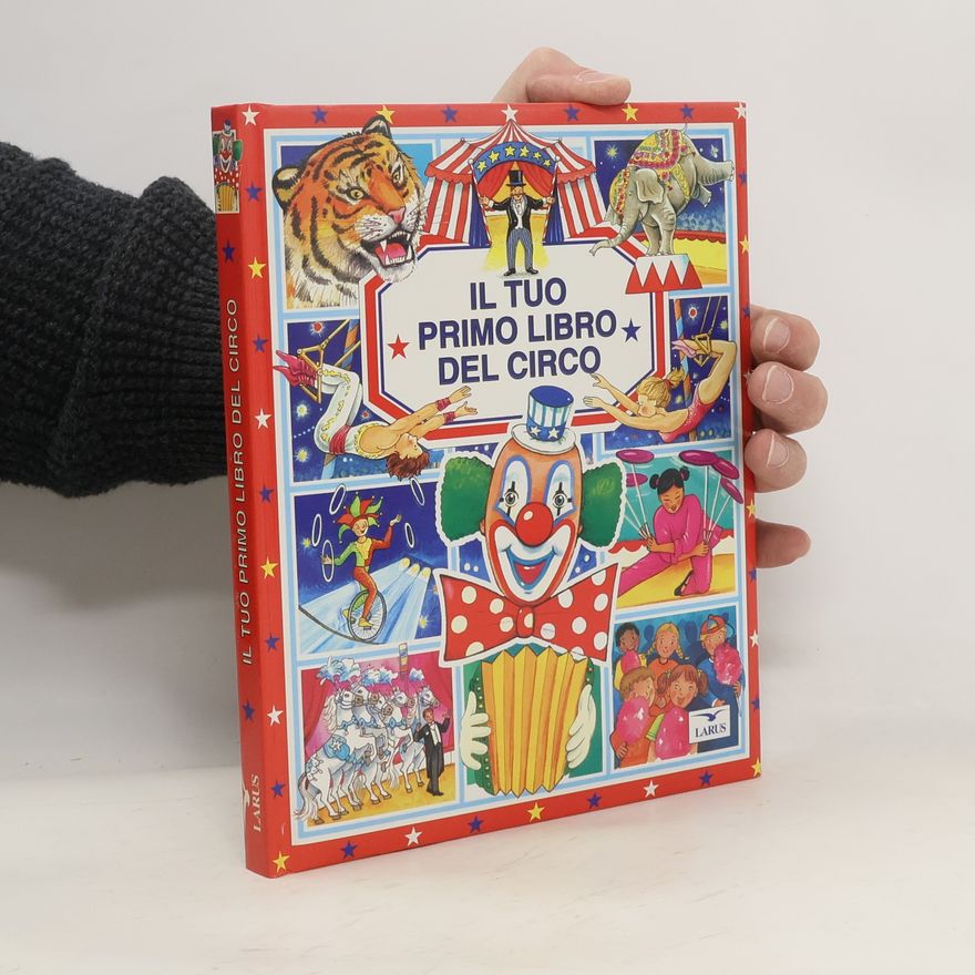 Autorenkollektiv Il tuo primo libro del circo
