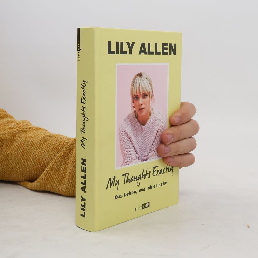 Allen Lily My thoughts exactly - das Leben, wie ich es sehe