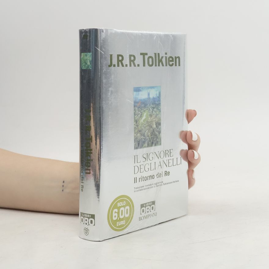 J. R. R. Tolkien Il Signore degli Anelli: Il ritorno del Re