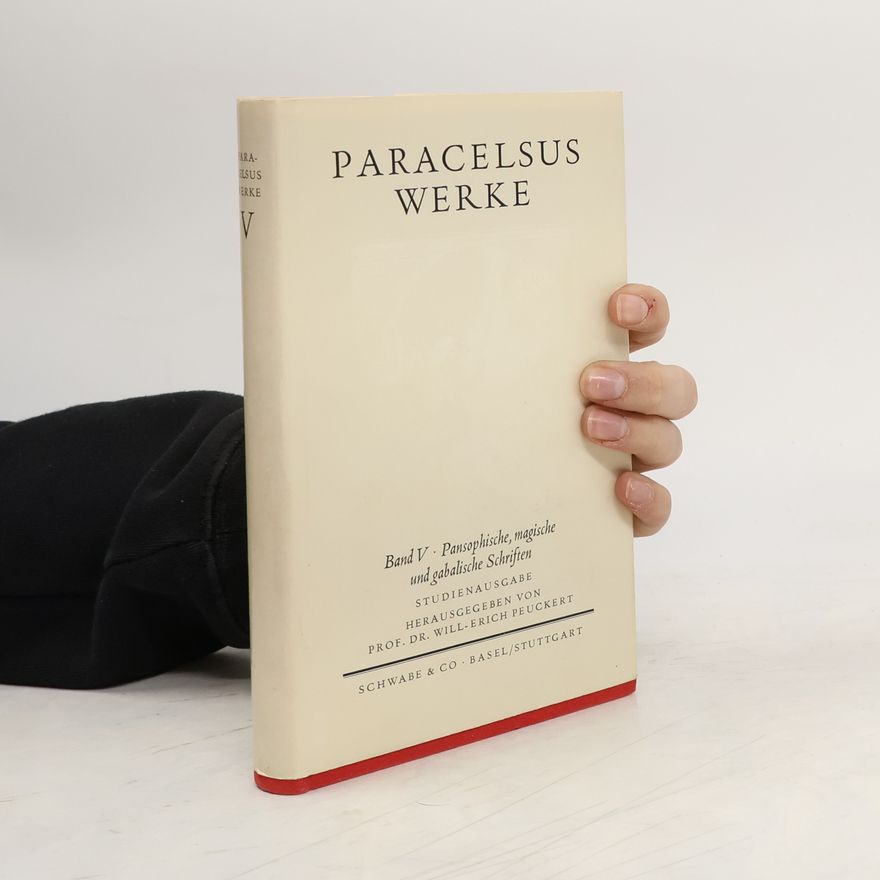 Will Erich Peuckert Theophrastus Paracelsus Werke. Band V