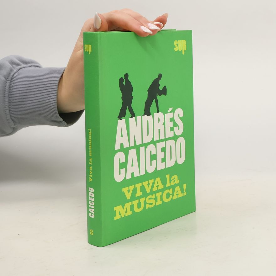 Andrés Caicedo Viva la musica!