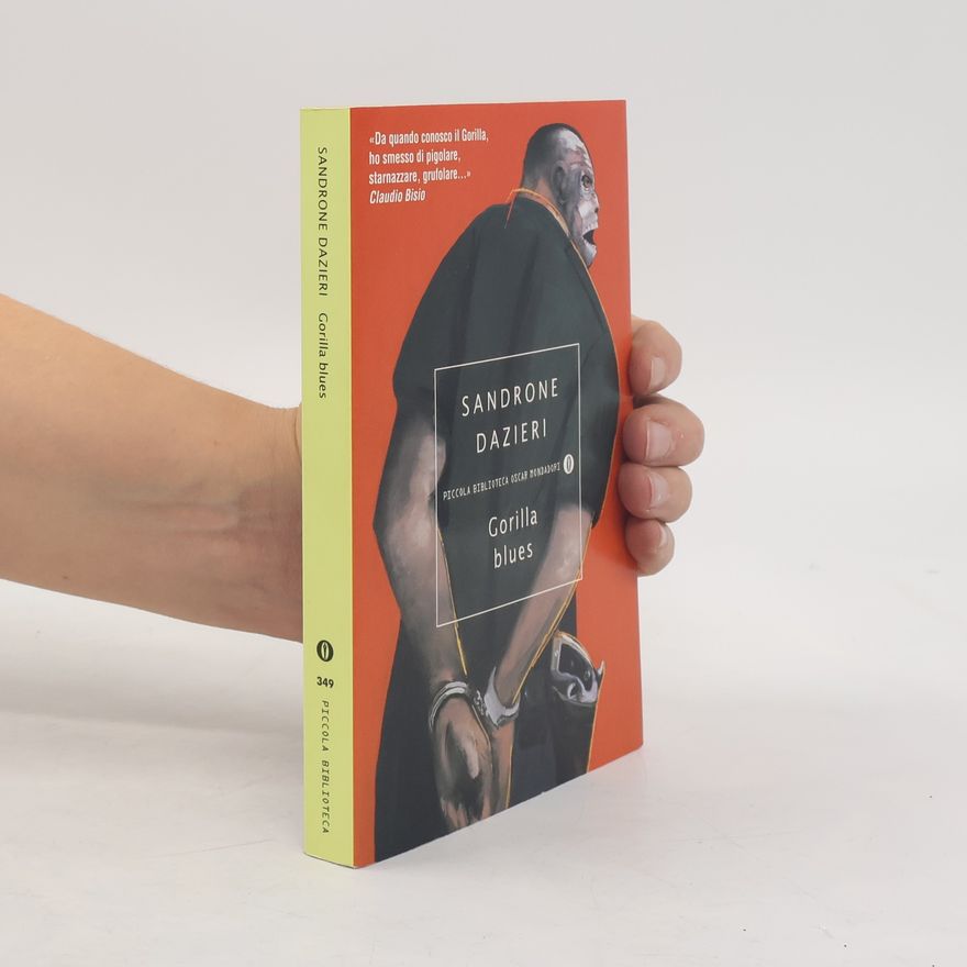 Sandrone Dazieri Piccola Biblioteca - 349: Gorilla blues