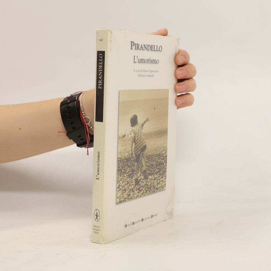Luigi Pirandello L'umorismo
