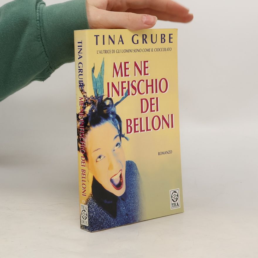 Tina Grube Me ne infischio dei belloni
