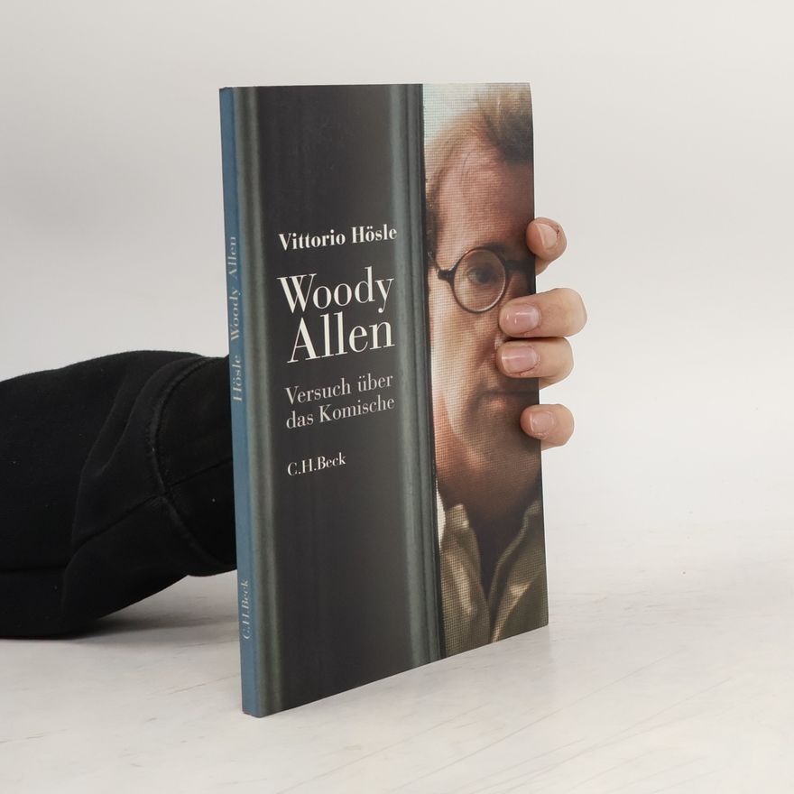 Vittorio Hösle Woody Allen