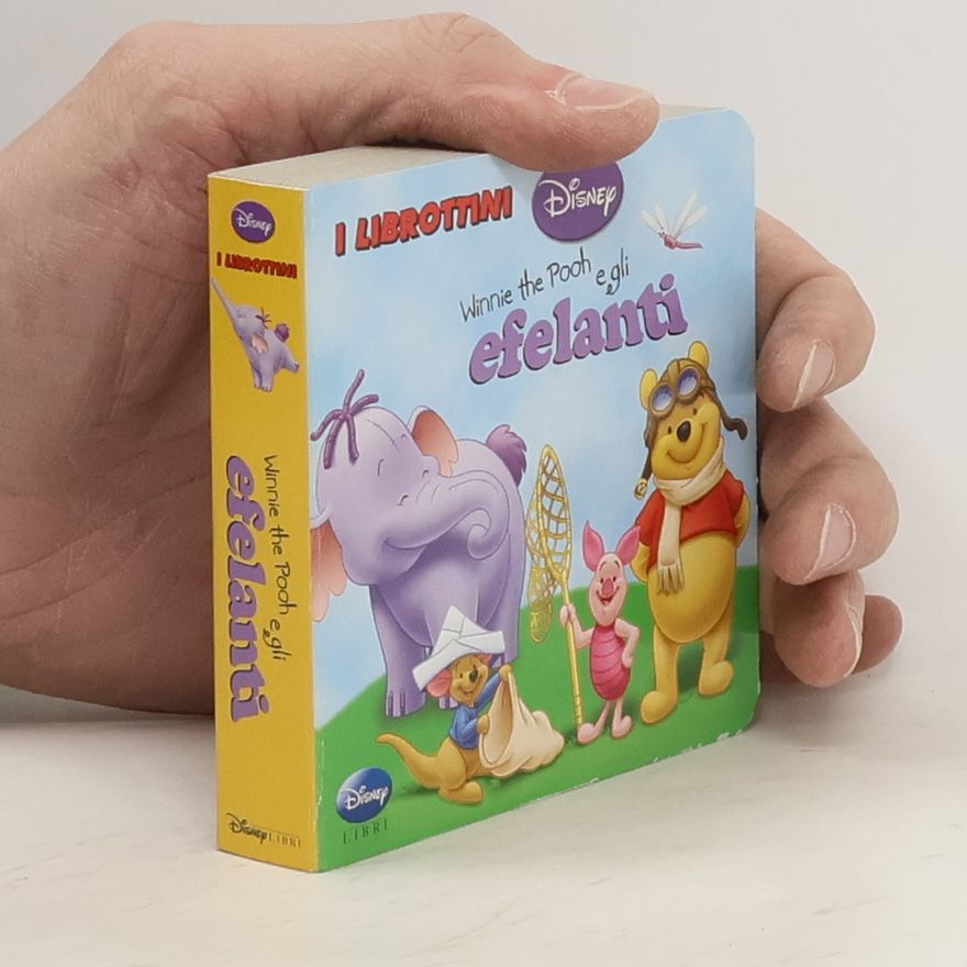 Various authors Winnie the Pooh e gli Efelanti