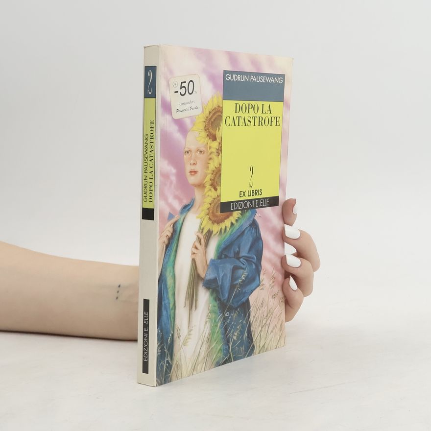 Gudrun Pausewang Ex Libris - 2: Dopo la catastrofe