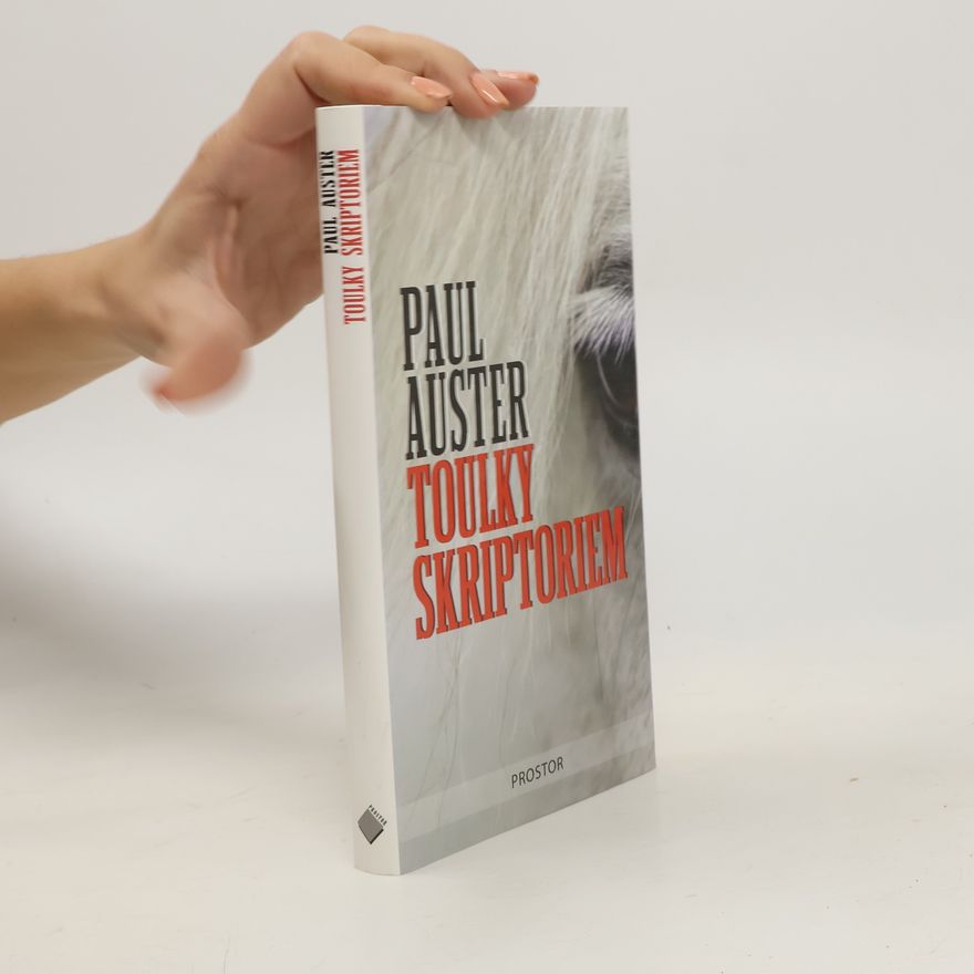 Paul Auster Toulky skriptoriem