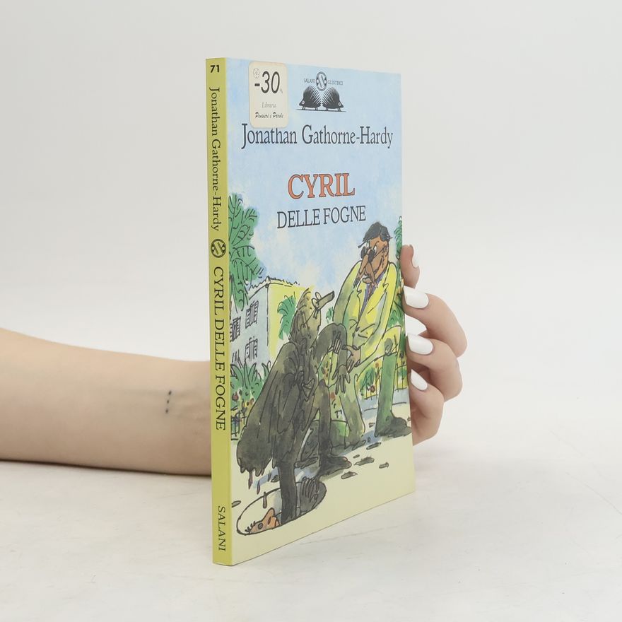 Jonathan Gathorne-Hardy Gli Istri - 71: Cyril delle fogne