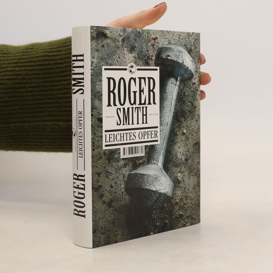 Roger Smith Leichtes Opfer
