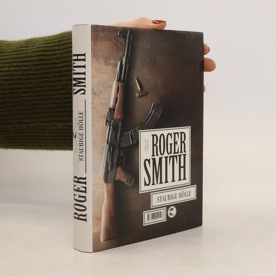 Roger Smith Staubige Hölle