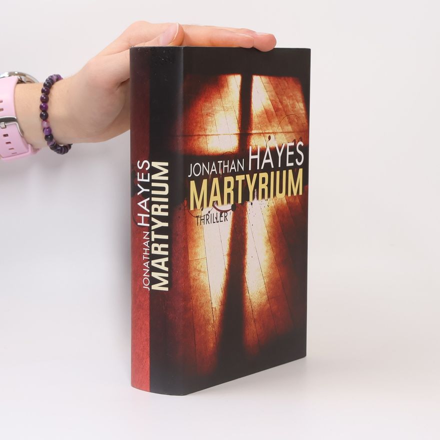 Jonathan Hayes Martyrium