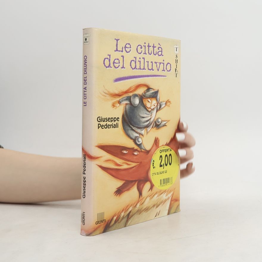 Giuseppe Pederiali I Grif-I - 1: Le città del diluvio