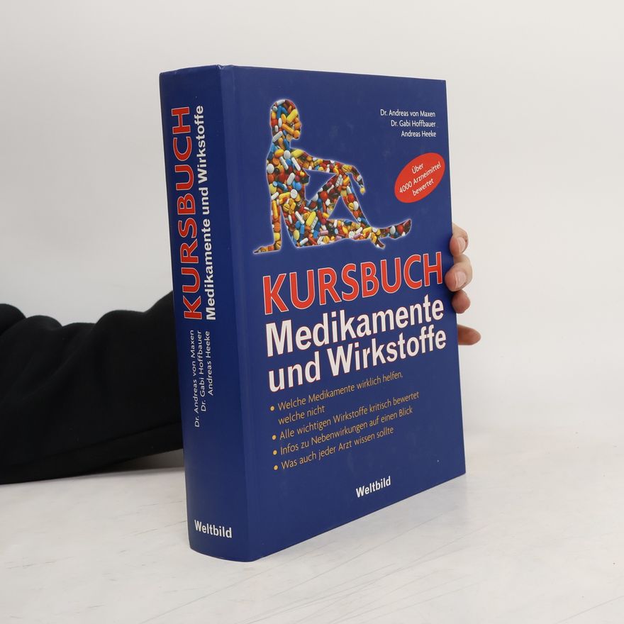 Andreas von Maxen Kursbuch Medikamente und Wirkstoffe