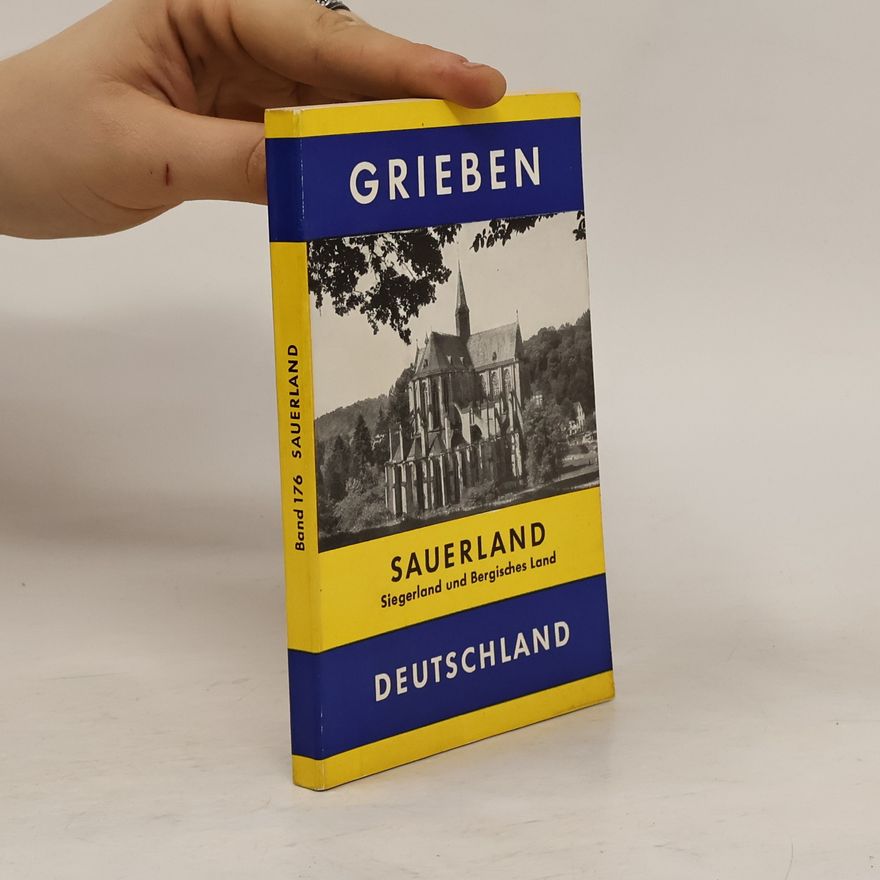 Autorenkollektiv Sauerland. Siegerland und Bergisches Land