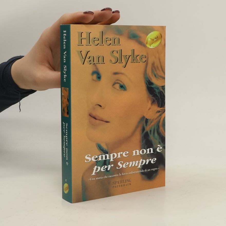 Helen Van Slyke Sempre non è per sempre