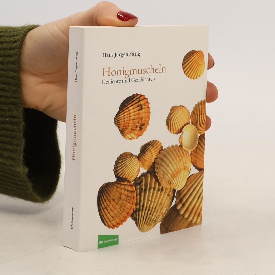 Hans Jürgen Sittig Honigmuscheln