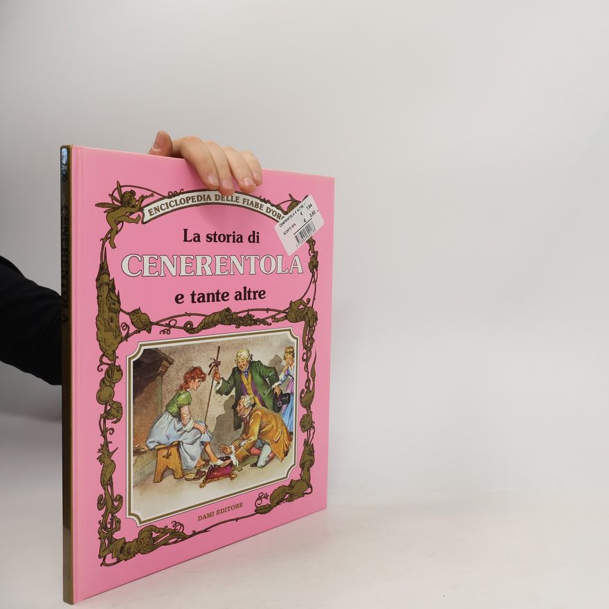 Piero Cattaneo La storia di Cenerentola e tante altre