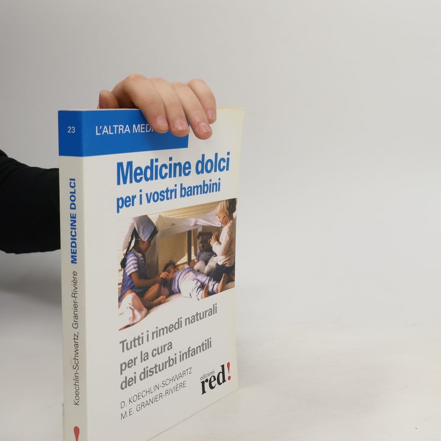 Marie-Eglé Granier-Rivière Medicine dolci per i vostri bambini