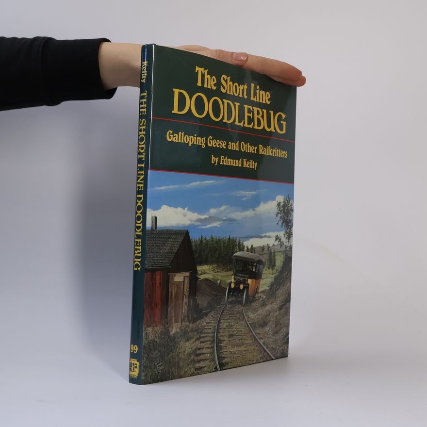 Edmund Keilty The Short Line Doodlebug