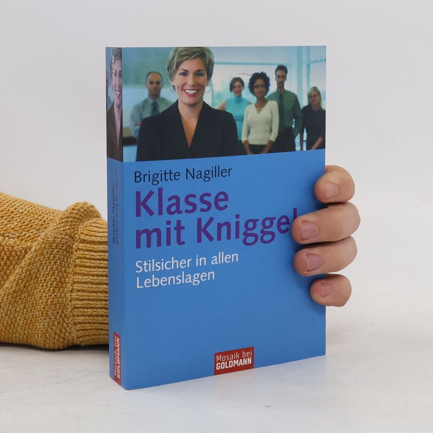 Brigitte Nagiller Klasse mit Knigge!
