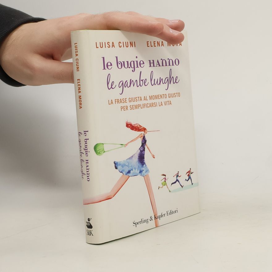 Luisa Ciuni Le bugie hanno le gambe lunghe