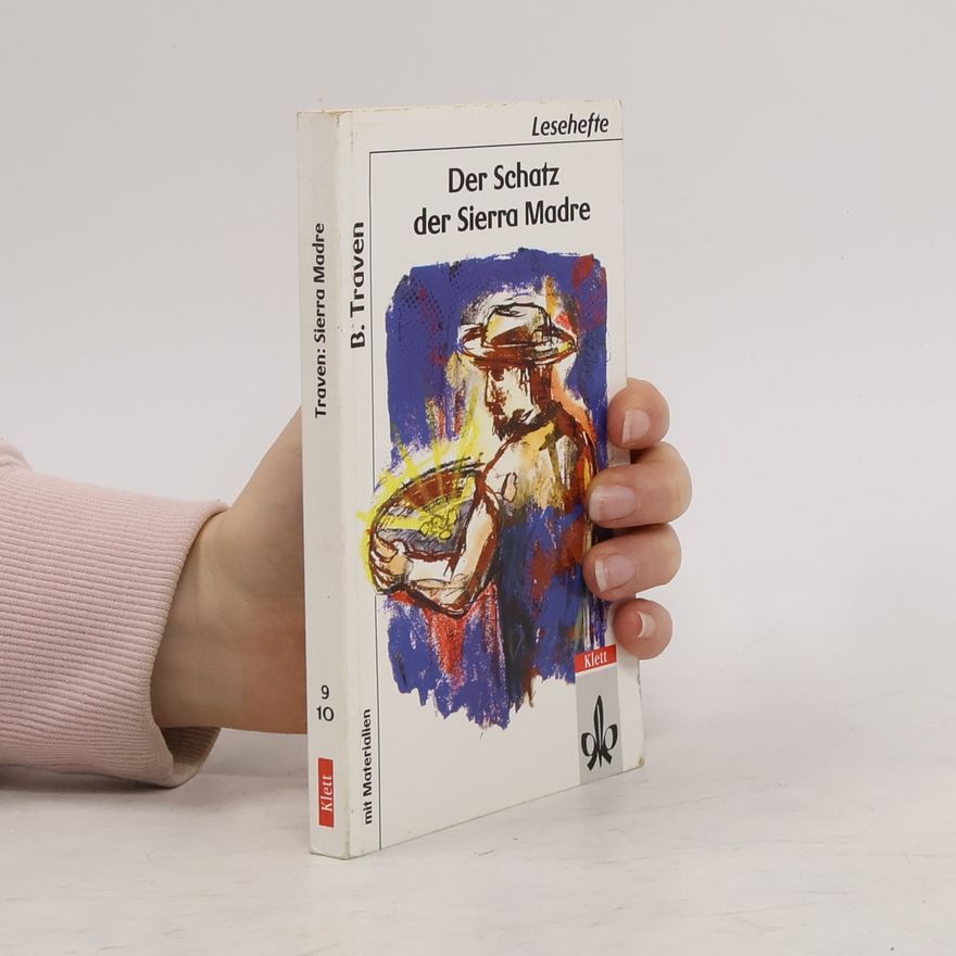 B. Traven Der Schatz der Sierra Madre