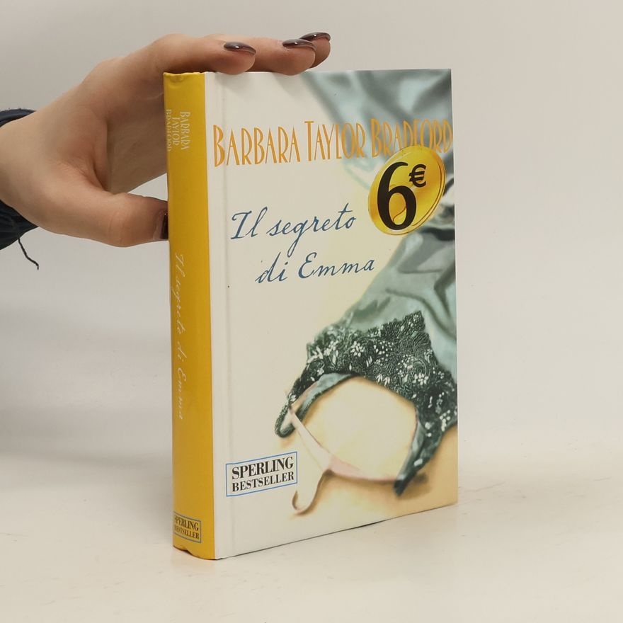 Barbara Taylor Bradford Il segreto di Emma