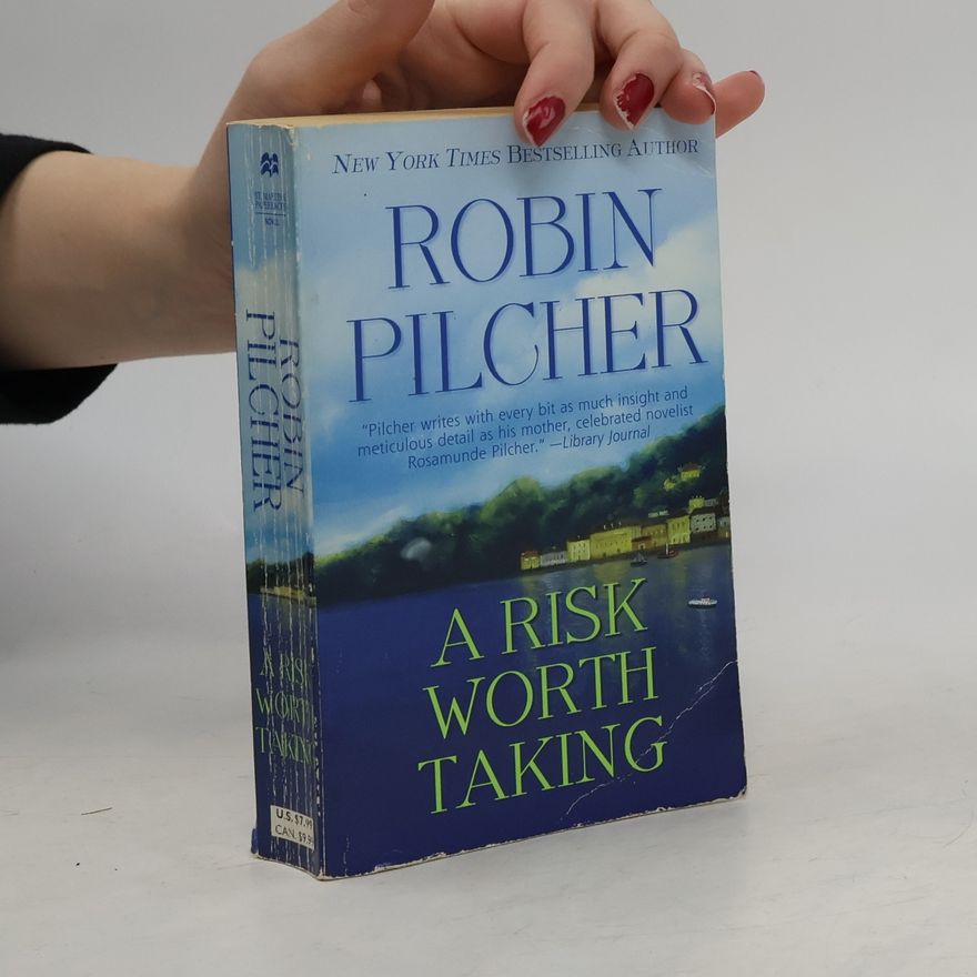 Robin Pilcher A Risk Worth Taking