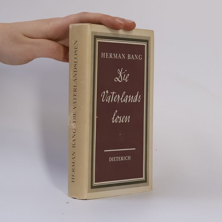 Herman Bang Die Vaterlandslosen