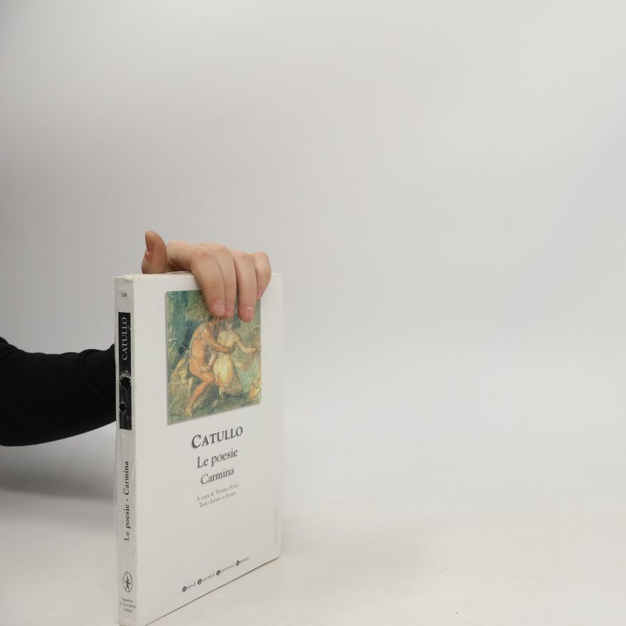 Catullus Le poesie Carmina