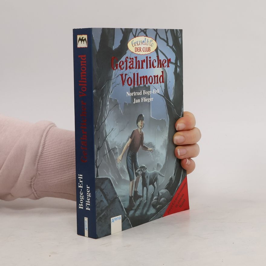 Nortrud Erli Gefährlicher Vollmond. Vampirnebel; Die Ruine der Raben. Zwei Gruselromane in e. Bd.