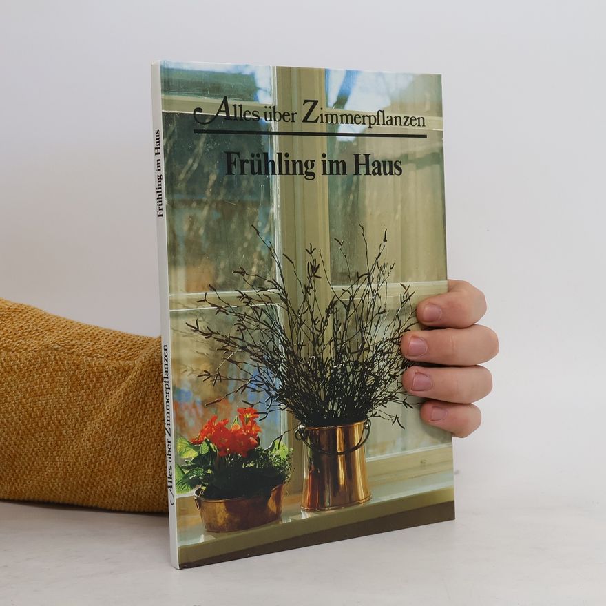 Autorenkollektiv Frühling im Haus