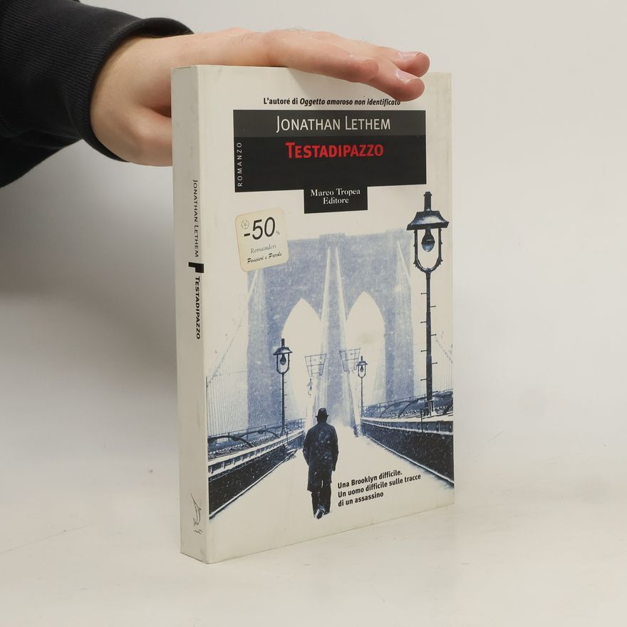 Jonathan Lethem Testadipazzo