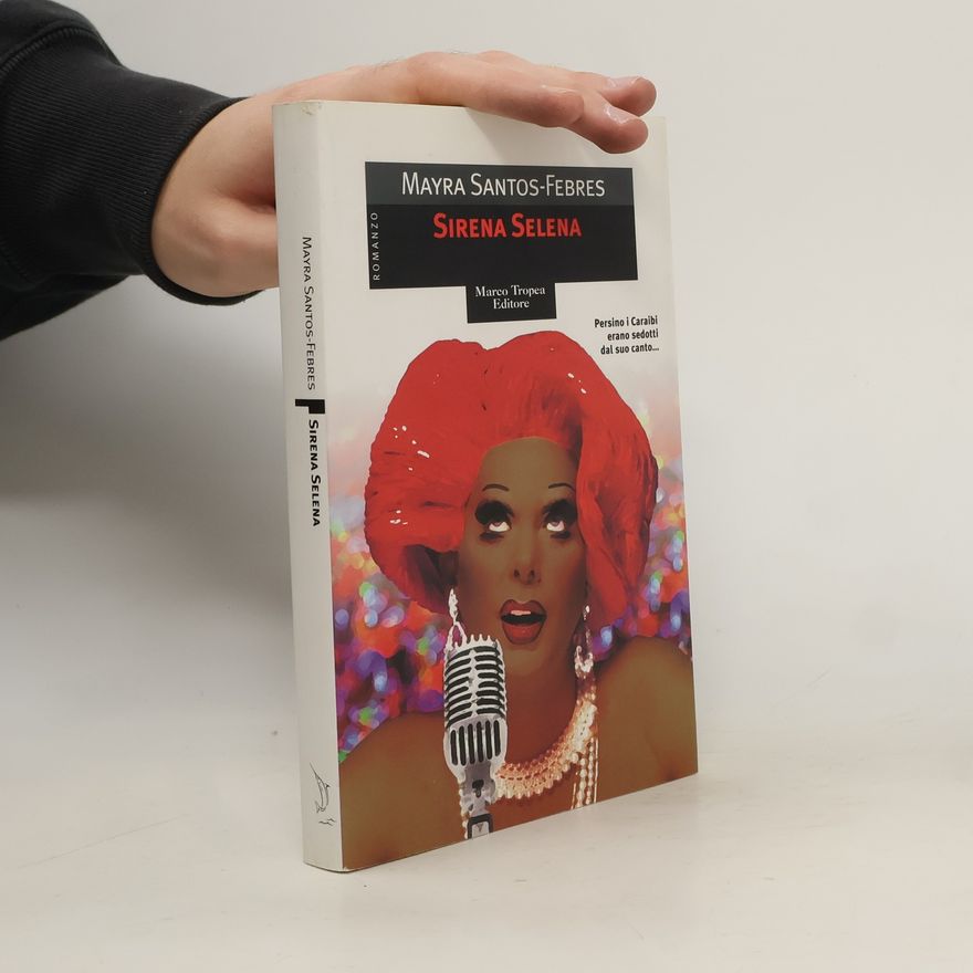 Mayra Santos-Febres Sirena Selena