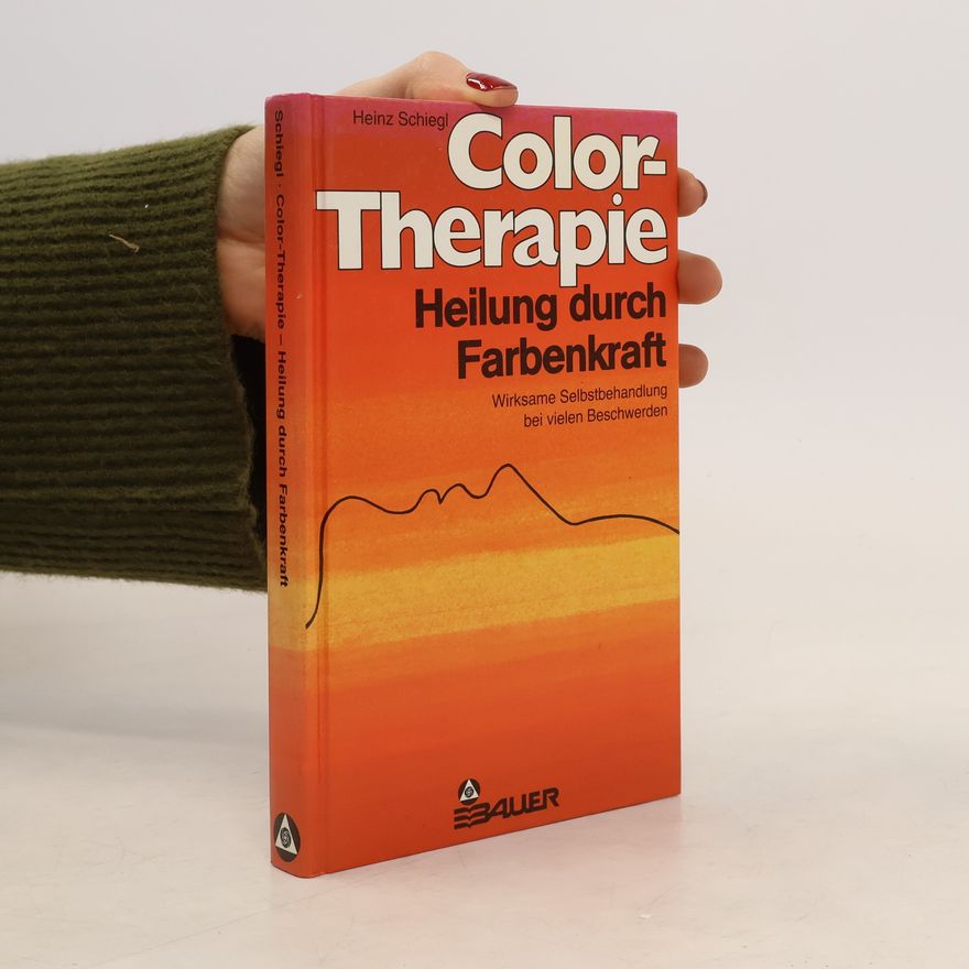 Heinz Schiegl Colortherapie