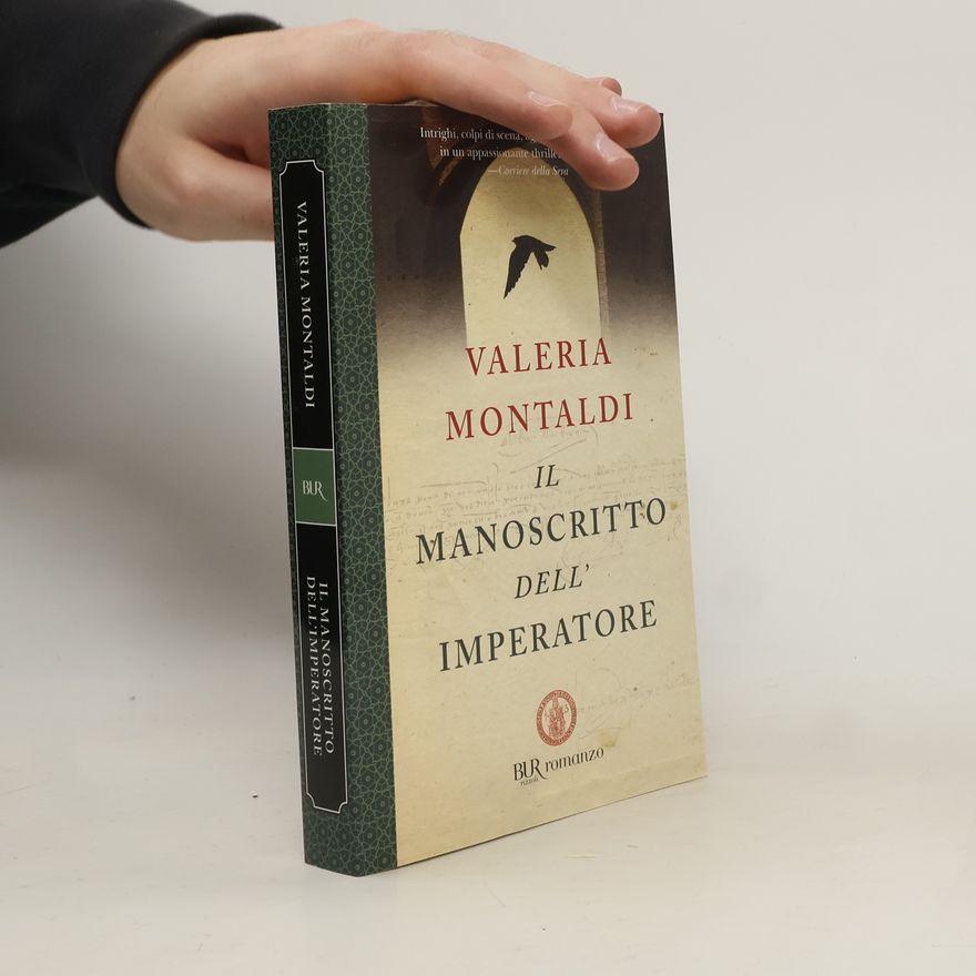 Valeria Montaldi Il manoscritto dell'imperatore