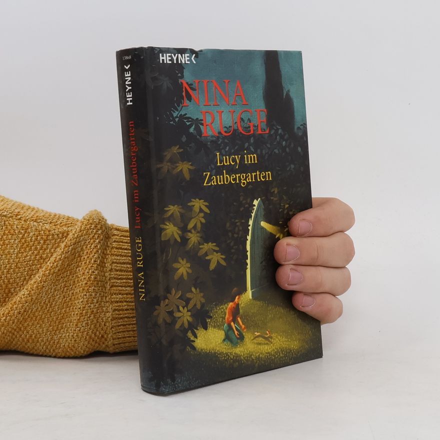 Nina Ruge Lucy im Zaubergarten