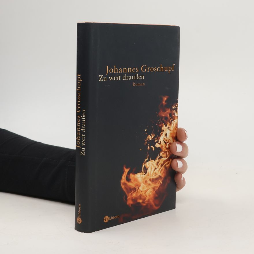 Johannes Groschupf Zu weit draussen