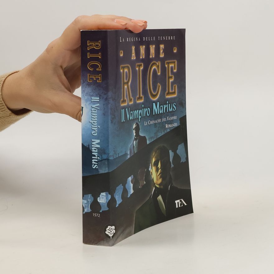 Anne Rice Le Cronache dei Vampiri: Il vampiro Marius
