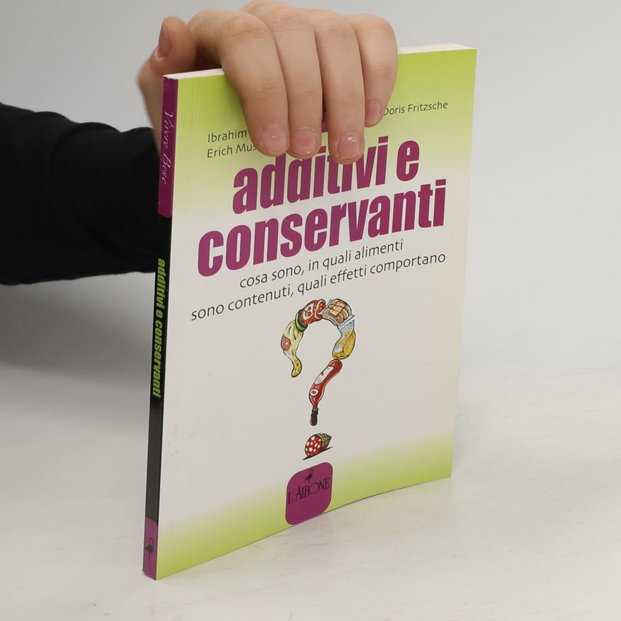 Ibrahim Elmadfa Additivi e conservanti
